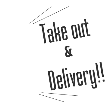 Take out & Delivery